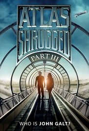 Atlas Shrugged: Who Is John Galt? (2014)