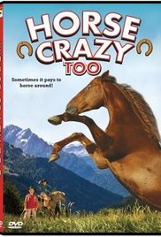 Horse Crazy 2: The Legend of Grizzly Mountain (2010)