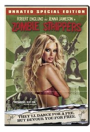 Zombie Strippers! (2008)