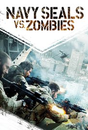 Navy Seals vs Zombies 2015