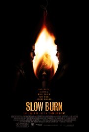 Slow Burn (2005)