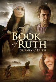 The Book of Ruth: Journey of Faith 2009